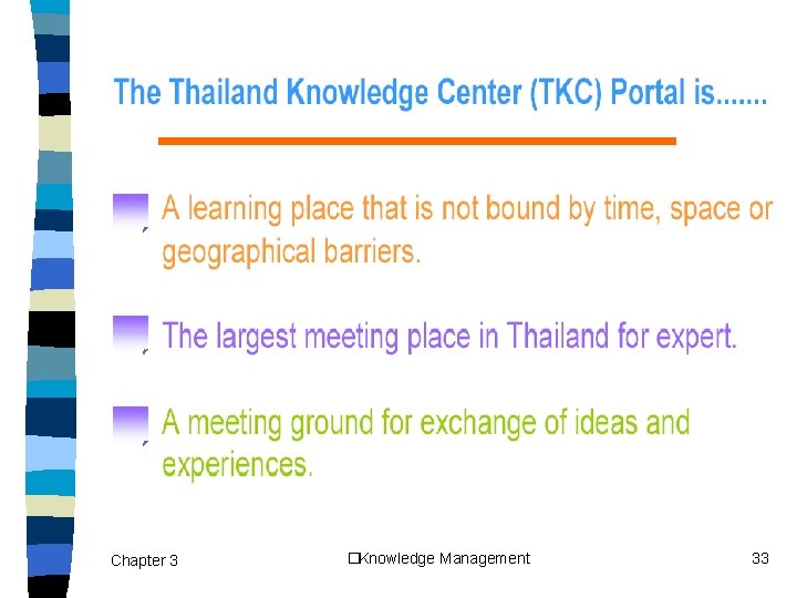 Chapter 3 �Knowledge Management 33 