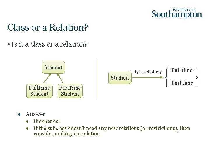 Class or a Relation? • Is it a class or a relation? Student type