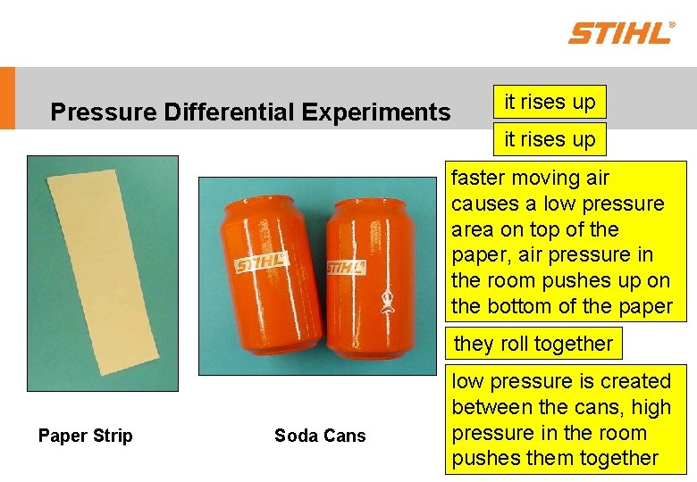 Pressure Differential Experiments it rises up faster moving air causes a low pressure area