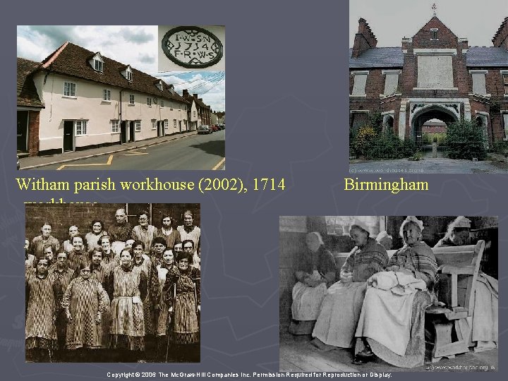Witham parish workhouse (2002), 1714 workhouse Birmingham (1860 s)‘archway of tears’ Copyright © 2006