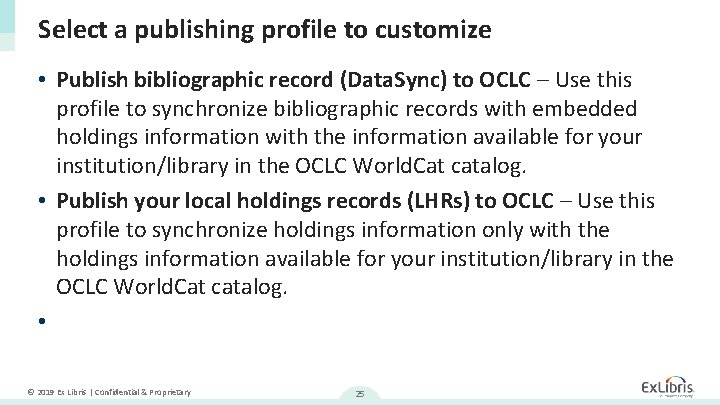 Select a publishing profile to customize • Publish bibliographic record (Data. Sync) to OCLC