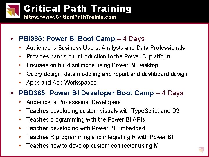 Critical Path Training https: //www. Critical. Path. Trainig. com • PBI 365: Power BI