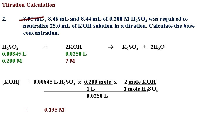 Titration Calculation 2. 8. 95 m. L , 8. 46 m. L and 8.