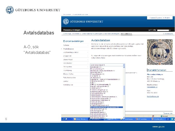 Avtalsdatabas A-Ö, sök ”Avtalsdatabas” S www. gu. se 