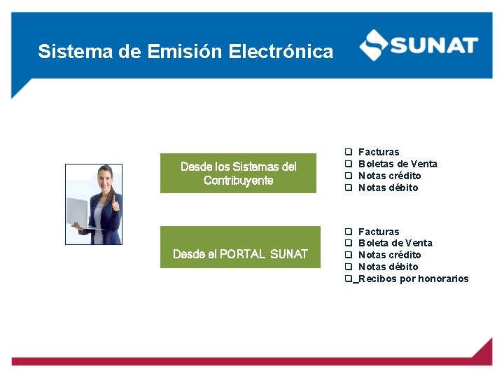 Sistema de Emisión Electrónica Desde los Sistemas del Contribuyente Facturas Boletas de Venta Notas