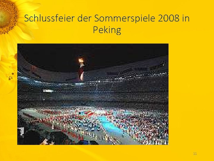 Schlussfeier der Sommerspiele 2008 in Peking 11 