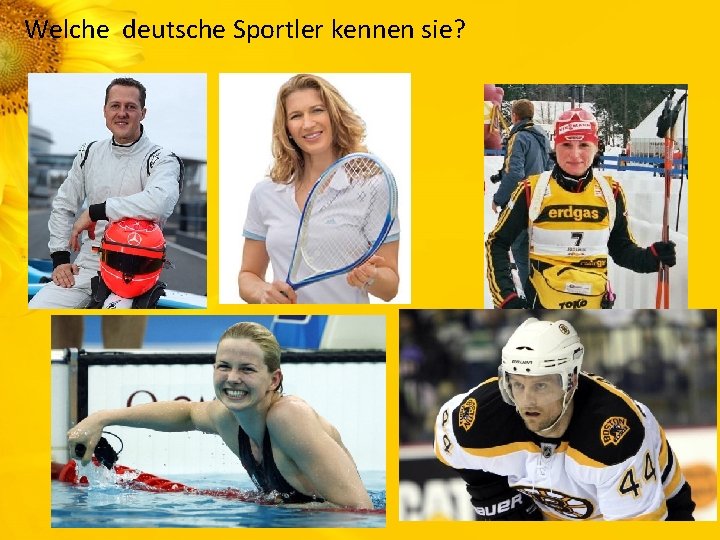 Welche deutsche Sportler kennen sie? 