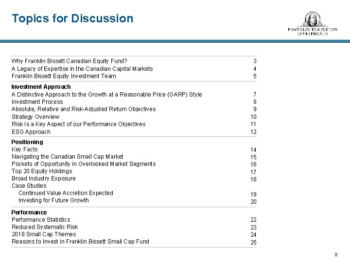 Topics for Discussion Why Franklin Bissett Canadian Equity Fund? A Legacy of Expertise in