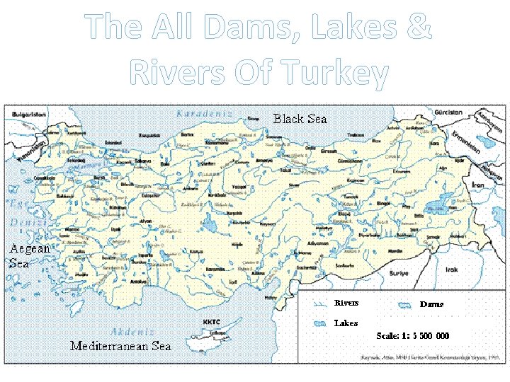 The All Dams, Lakes & Rivers Of Turkey 