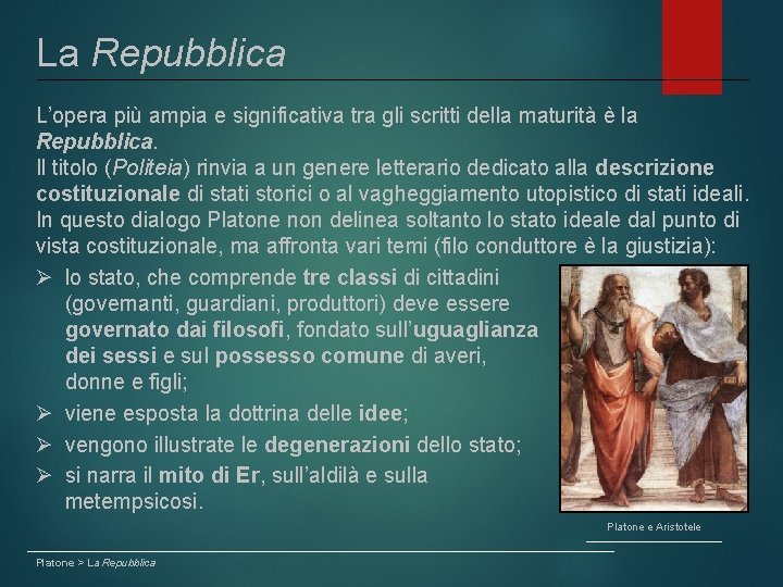 La Repubblica L’opera più ampia e significativa tra gli scritti della maturità è la