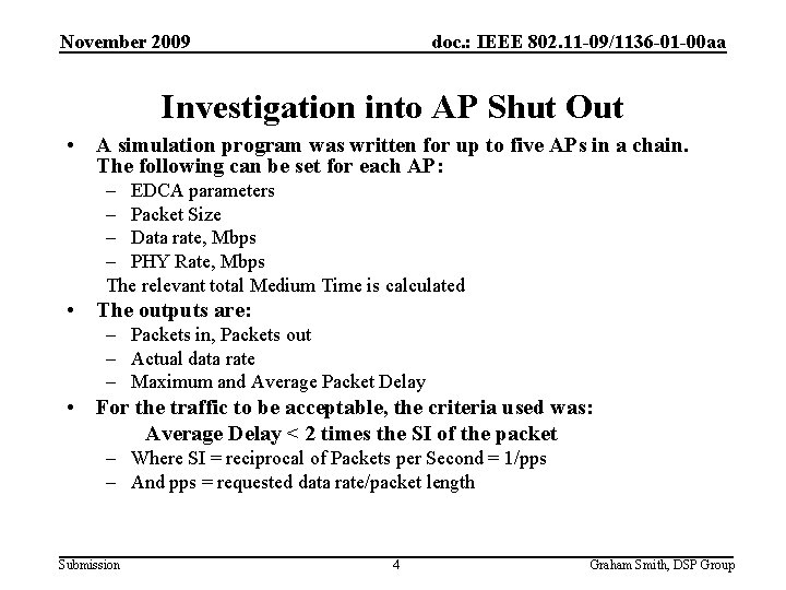 November 2009 doc. : IEEE 802. 11 -09/1136 -01 -00 aa Investigation into AP
