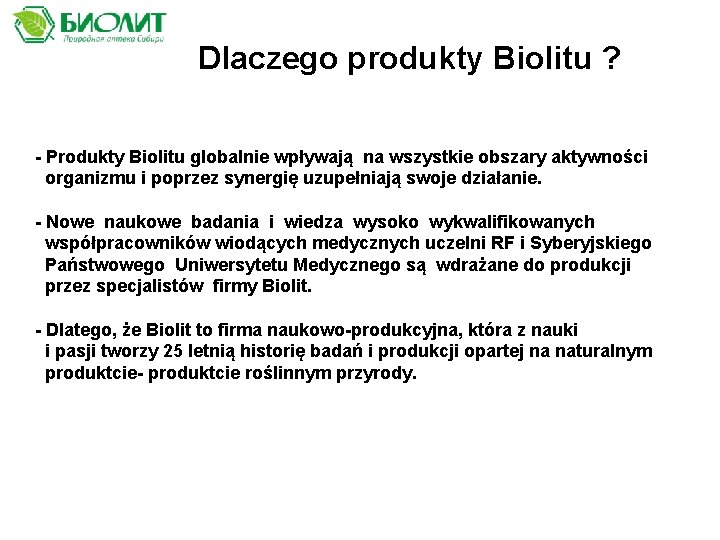 Dlaczego produkty Biolitu ? - Produkty Biolitu globalnie wpływają na wszystkie obszary aktywności organizmu
