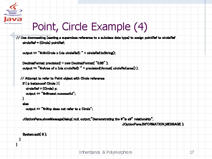 Point, Circle Example (4) // Use downcasting (casting a superclass reference to a subclass
