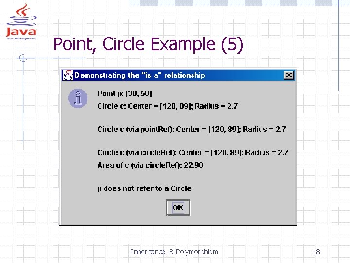 Point, Circle Example (5) Inheritance & Polymorphism 18 
