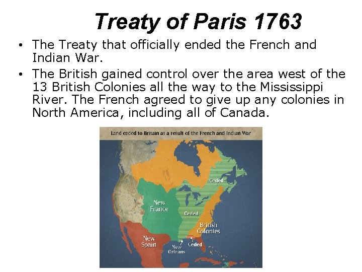 Treaty of Paris 1763 • The Treaty that officially ended the French and Indian