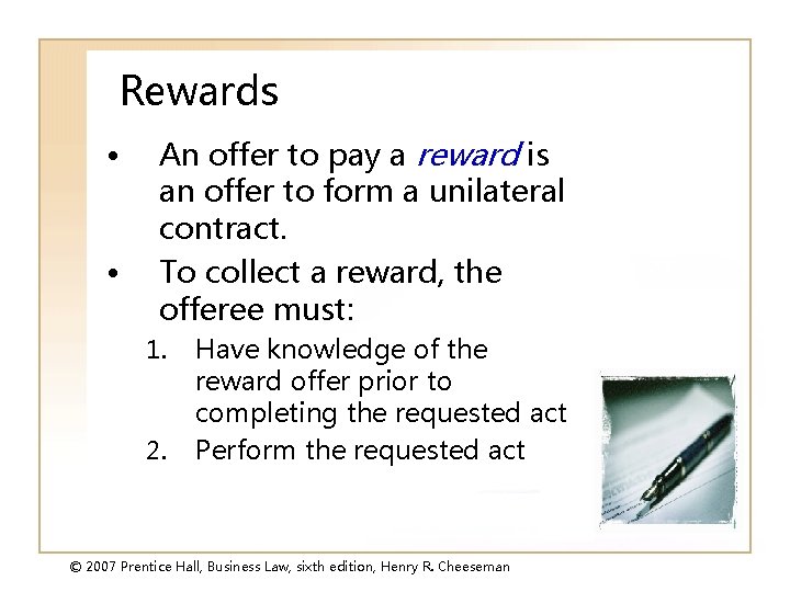 Rewards • • An offer to pay a reward is an offer to form