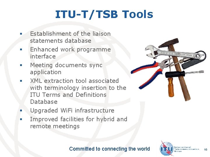 ITU-T/TSB Tools § Establishment of the liaison statements database § Enhanced work programme interface