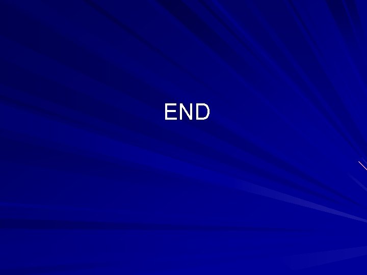 END END