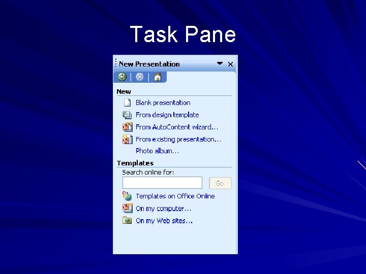 Task Pane Task Pane