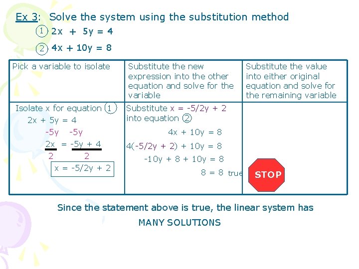 Ex 3: Solve the system using the substitution method 1 2 x + 5