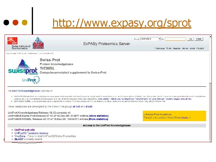 http: //www. expasy. org/sprot http: //www. expasy. org/sprot