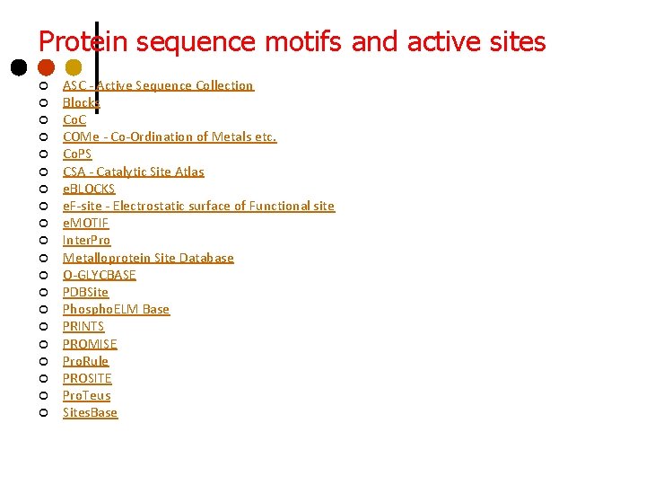 Protein sequence motifs and active sites ¢ ¢ ¢ ¢ ¢ ASC - Active Protein sequence motifs and active sites ¢ ¢ ¢ ¢ ¢ ASC - Active