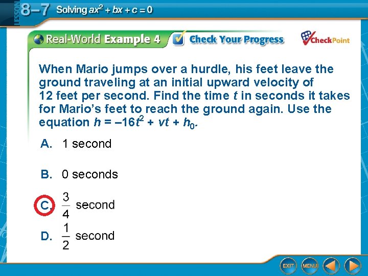 When Mario jumps over a hurdle, his feet leave the ground traveling at an