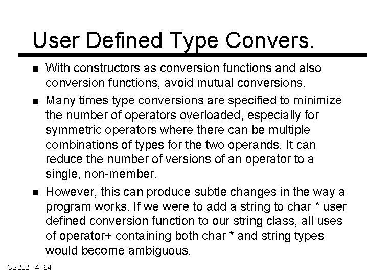 User Defined Type Convers. With constructors as conversion functions and also conversion functions, avoid