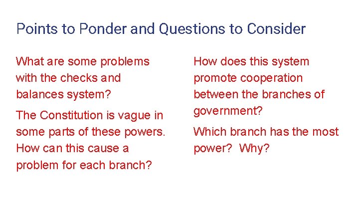 Points to Ponder and Questions to Consider What are some problems with the checks