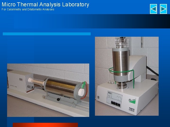 Micro Thermal Analysis Laboratory For Calorimetry and Dilatometry Analyses 