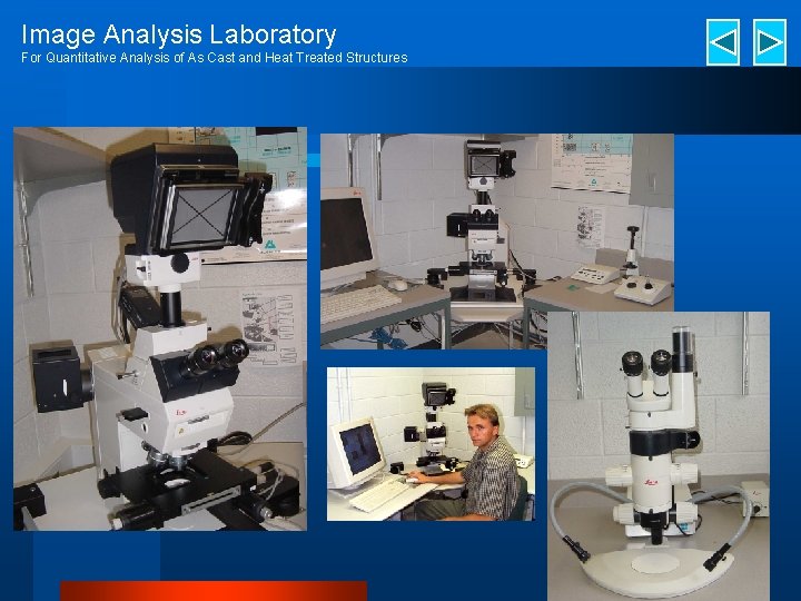 Image Analysis Laboratory For Quantitative Analysis of As Cast and Heat Treated Structures 