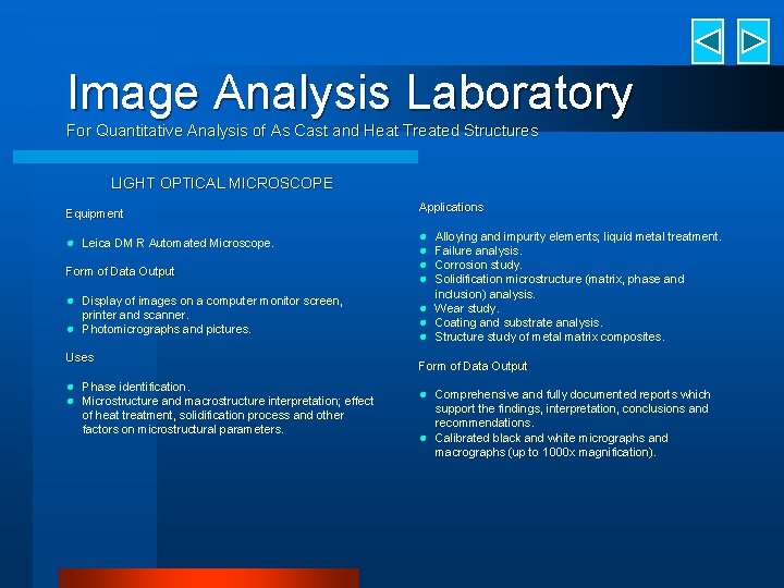 Image Analysis Laboratory For Quantitative Analysis of As Cast and Heat Treated Structures LIGHT