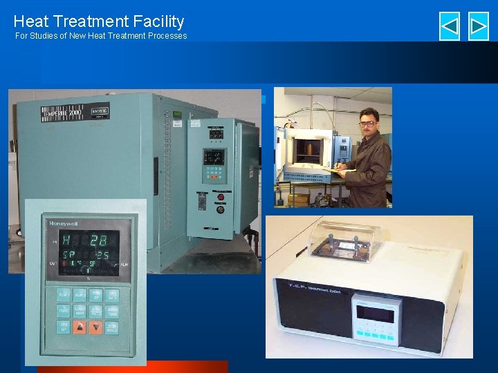 Heat Treatment Facility For Studies of New Heat Treatment Processes 