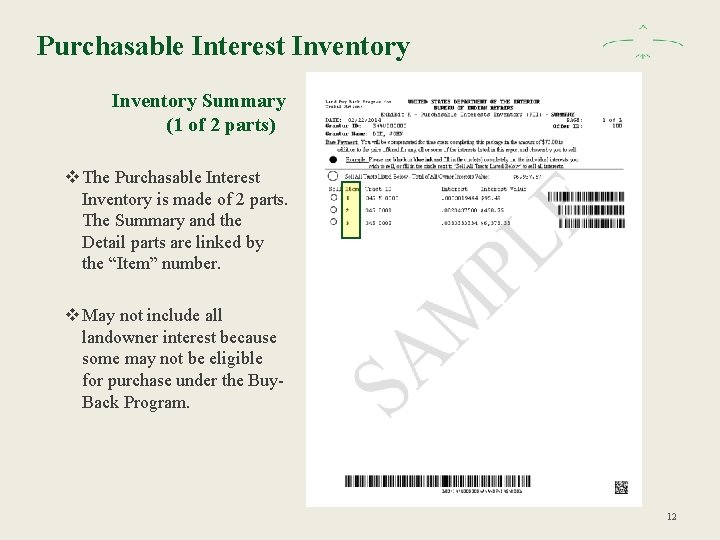 Purchasable Interest Inventory Summary (1 of 2 parts) v The Purchasable Interest Inventory is