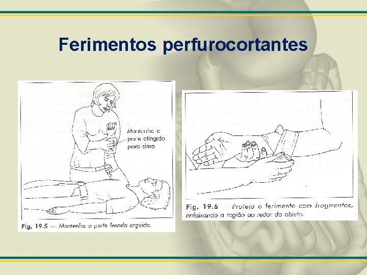 Ferimentos perfurocortantes 