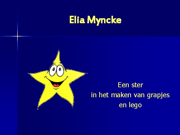 Elia Myncke Een ster in het maken van grapjes en lego 