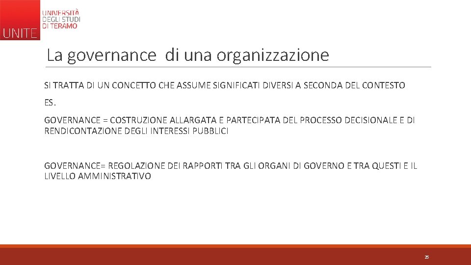 La governance di una organizzazione SI TRATTA DI UN CONCETTO CHE ASSUME SIGNIFICATI DIVERSI