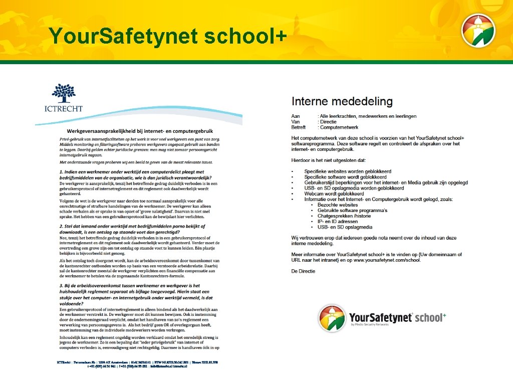 Your. Safetynet school+ 