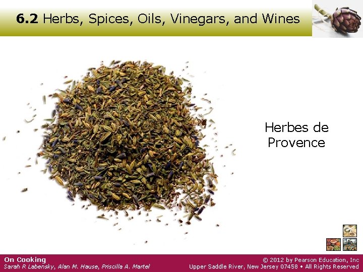 6. 2 Herbs, Spices, Oils, Vinegars, and Wines Herbes de Provence On Cooking Sarah