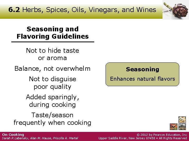 6. 2 Herbs, Spices, Oils, Vinegars, and Wines Seasoning and Flavoring Guidelines Not to