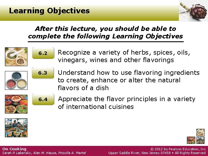 Learning Objectives After this lecture, you should be able to complete the following Learning