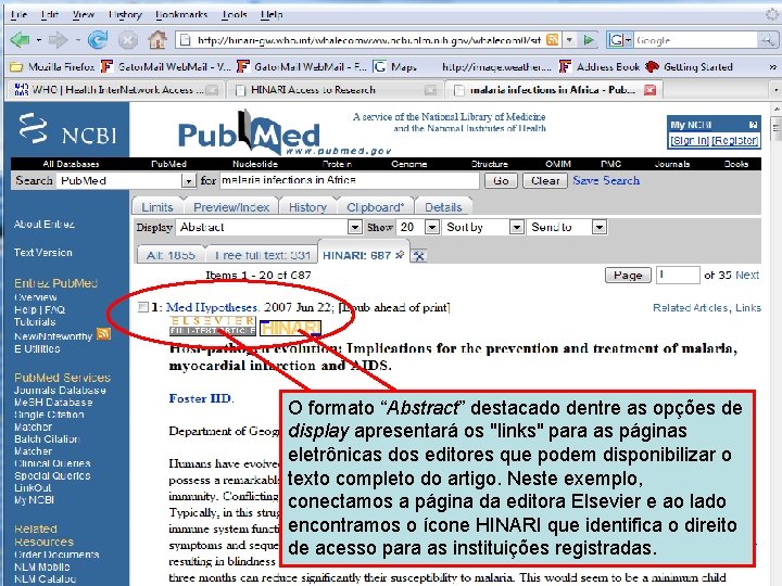 Abstract format – full text links O formato “Abstract” destacado dentre as opções de