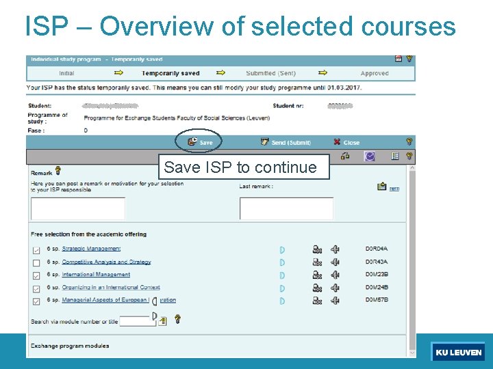 ISP – Overview of selected courses Save ISP to continue 