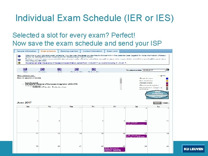 Individual Exam Schedule (IER or IES) Selected a slot for every exam? Perfect! Now