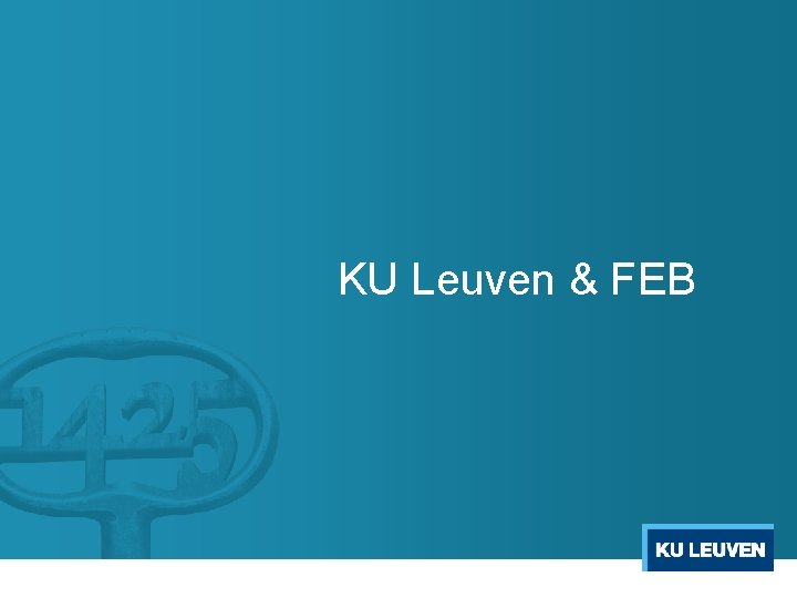 KU Leuven & FEB 