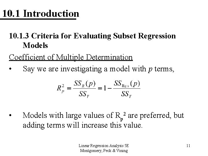 10. 1 Introduction 10. 1. 3 Criteria for Evaluating Subset Regression Models Coefficient of