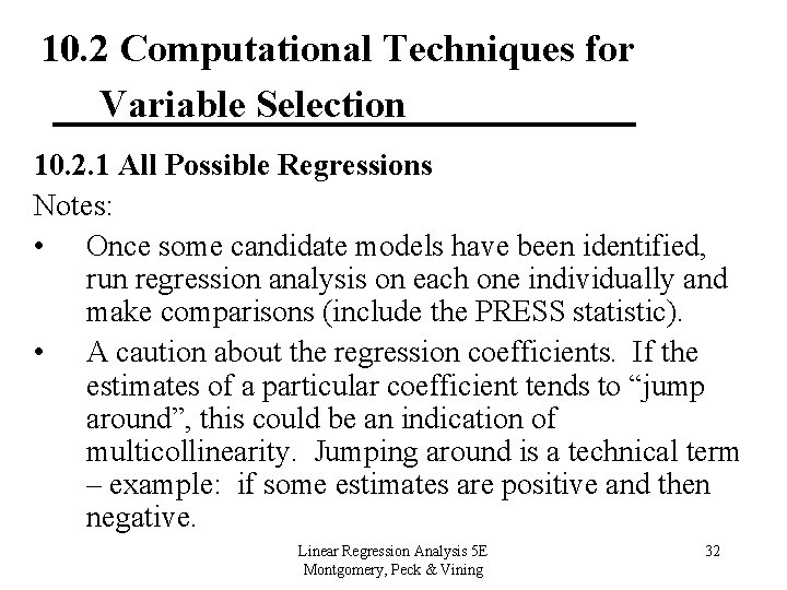 10. 2 Computational Techniques for Variable Selection 10. 2. 1 All Possible Regressions Notes: