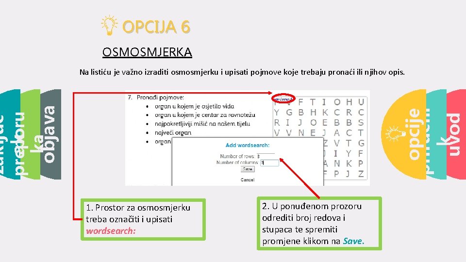 OPCIJA 6 OSMOSMJERKA opcije priručni k uvod objava ka zaključ preporu ak Na listiću