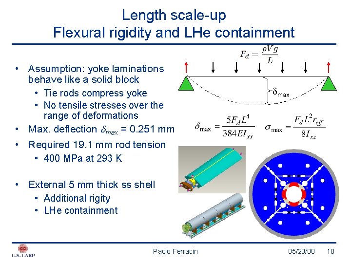 Length scale-up Flexural rigidity and LHe containment • Assumption: yoke laminations behave like a