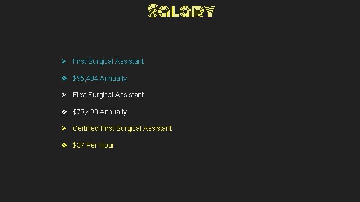 First Assistant Surgeon By Angel Vargas What is